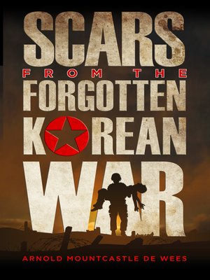 cover image of Scars from the Forgotten Korean War